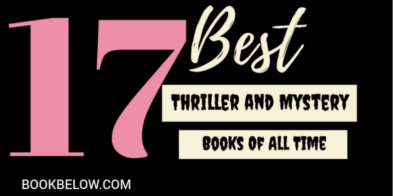 17 Best Thriller and Mystery Books of All Time - BookBelow