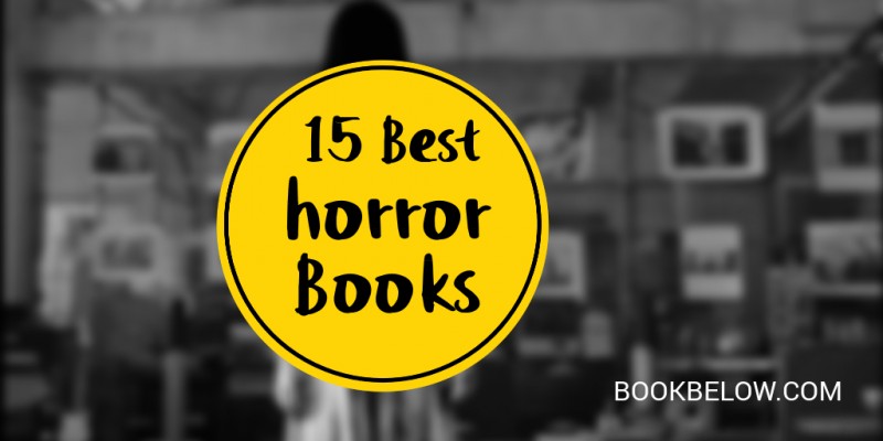 15 Horror Books Best All Time to Read