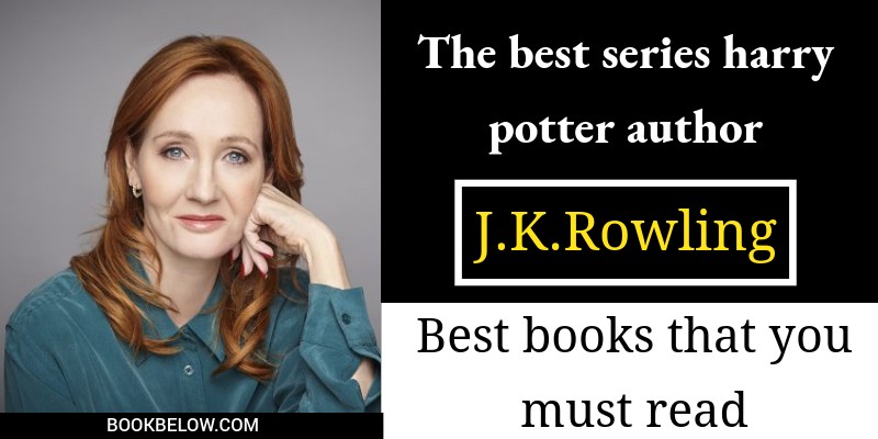 J.K.Rowling Books that You Must Read
