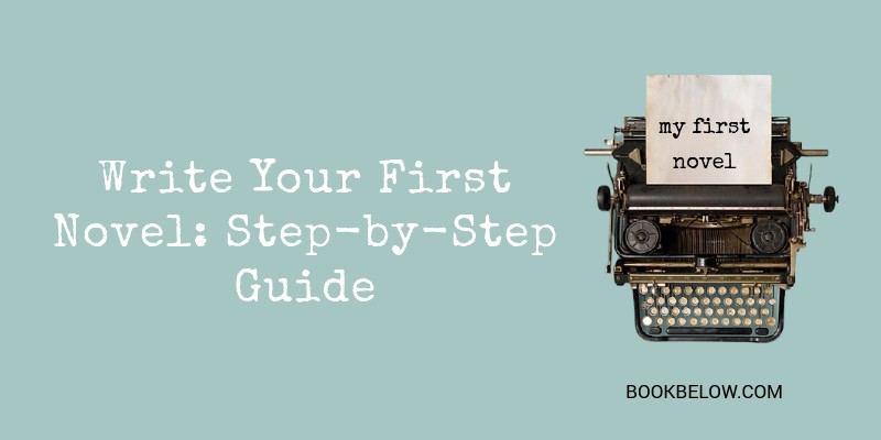 Concoct your ideal first novel, just through five steps.