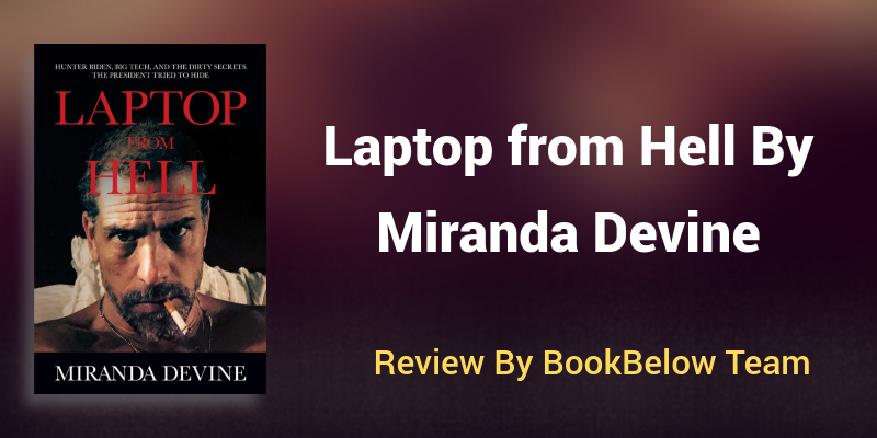 Laptop from Hell By Miranda Devine