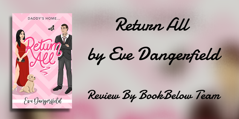 Return All by Eve Dangerfield