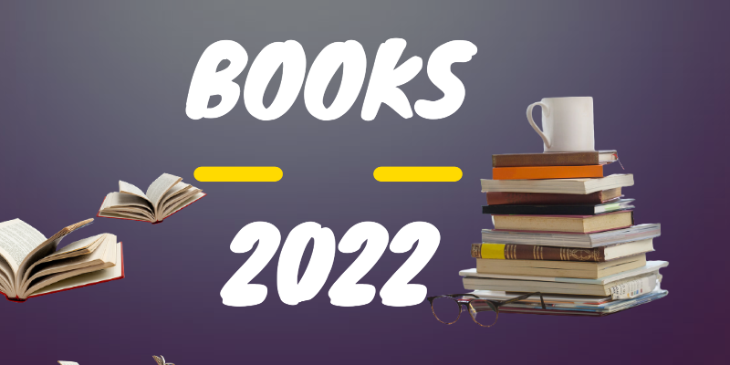 Most Anticipated Books of 2022 That will Blow Your Mind