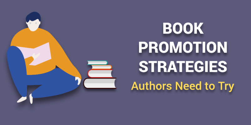 Book Promotion Ideas That Will Help You Sell More Books