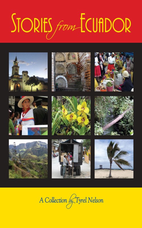 Stories from Ecuador: A Collection