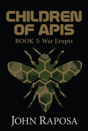 Children of Apis Book 3: War Erupts