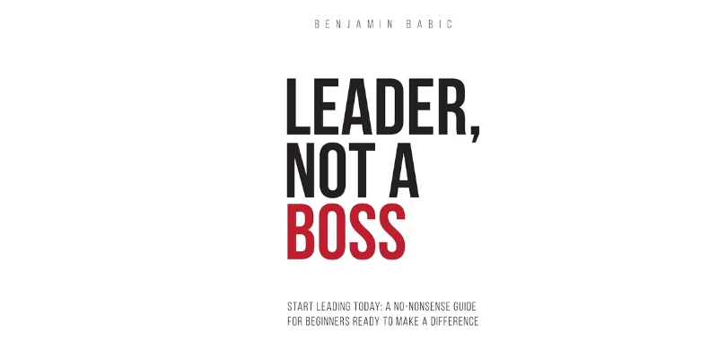 Leader, Not a Boss