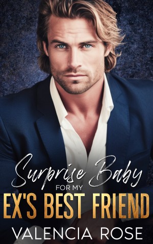 Surprise Baby For My Ex’s Best Friend