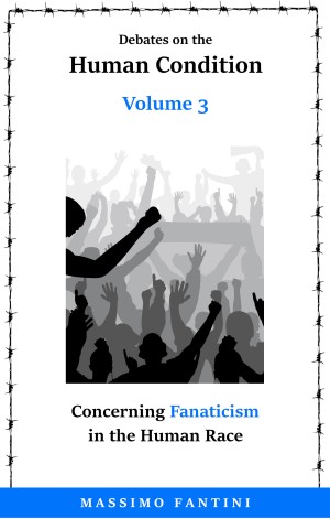 Concerning Fanaticism in The Human Race