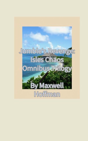 Jumble's Revenge: Isles Chaos Omnibus Trilogy