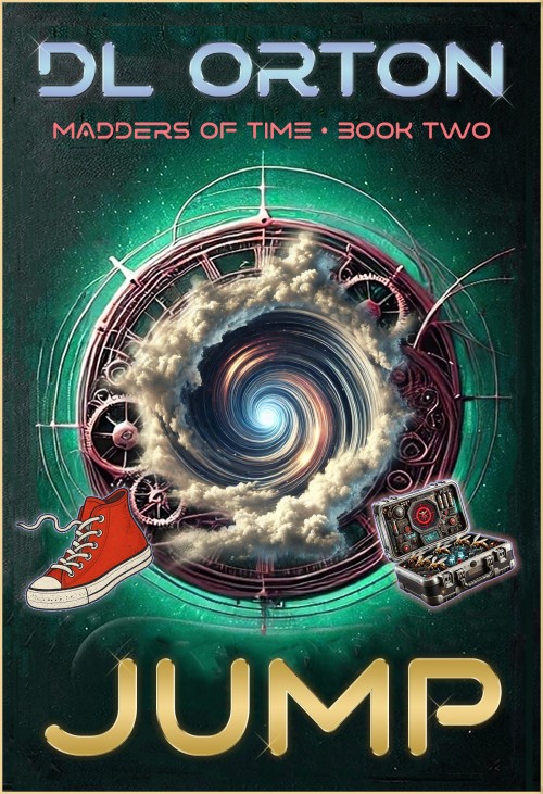Jump, Madders of Time Book Two