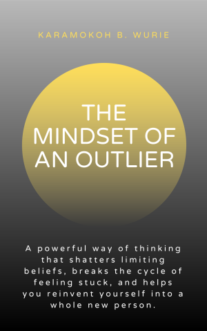 THE MINDSET OF AN OUTLIER