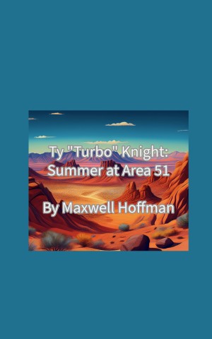 Ty "Turbo" Knight: Summer at Area 51: Near Exposure