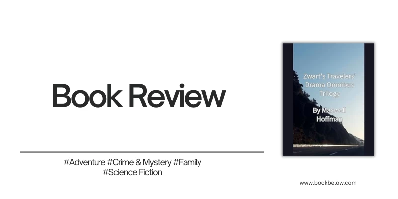 Zwart's Travelers' Drama Omnibus Trilogy