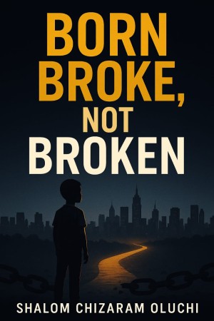 born broke not broken