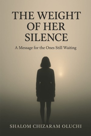 THE WEIGHT Of HER SILENCE