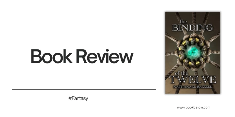 The Binding of the Twelve