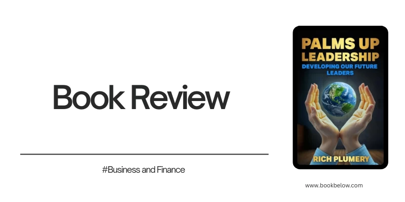 Palms Up Leadership: Developing Our Future Leaders