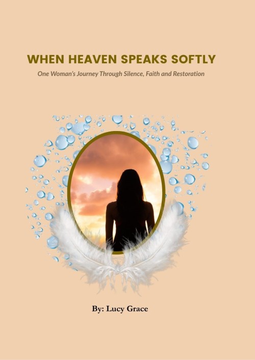 When Heaven Speaks Softly
