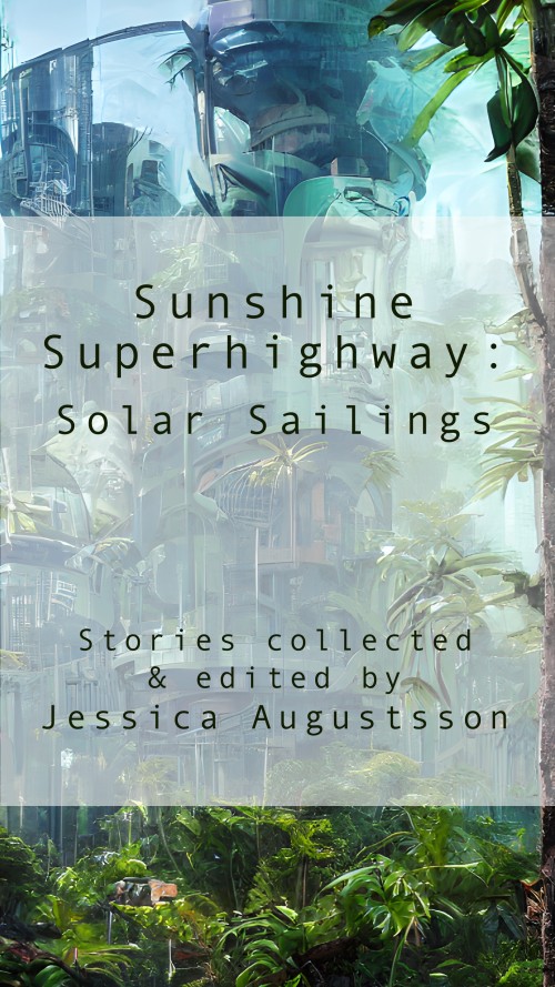 Sunshine Superhighway: Solar Sailings