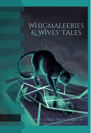 Whigmaleeries & Wives' Tales