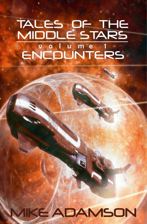 Tales of the Middle Stars Volume 1: Encounters