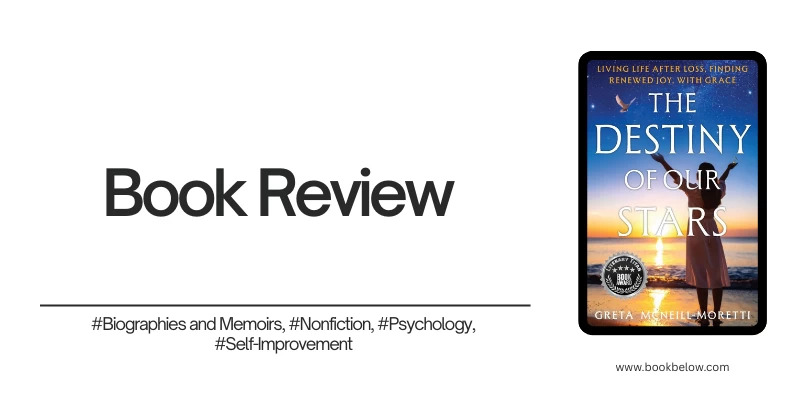 The Destiny of Our Stars