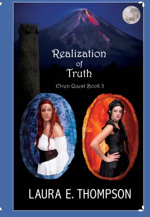 Realization of Truth: Elven Quest Book 3 (Elven Quest Series)