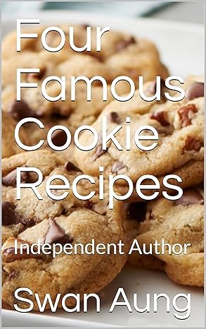 Four Famous Cookie Recipes