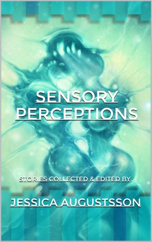 Sensory Perceptions