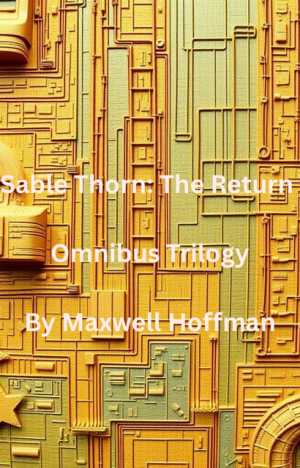 Sable Thorn: The Return Omnibus Trilogy