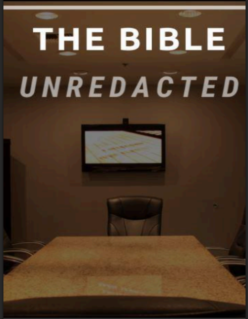 THE BIBLE UNREDACTED