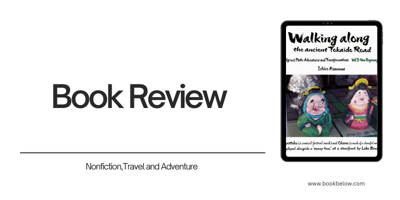 Walking along the ancient Tokaido Road (Vol.3: New Beginnings)
