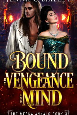 Bound by Vengeance and Mind