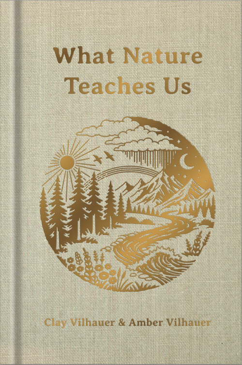 What Nature Teaches Us: A Book About Being the Light