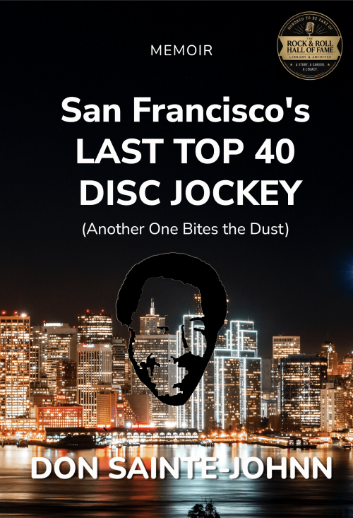 San Francisco's LAST TOP 40 DISC JOCKEY: (Another One Bites the Dust)