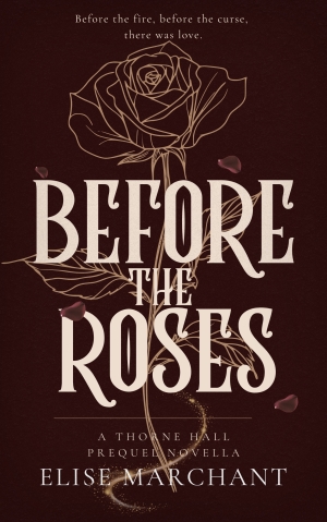 Before the Roses