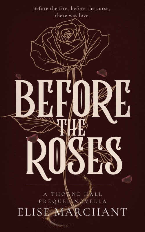 Before the Roses