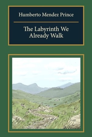 The Labyrinth We Already Walk