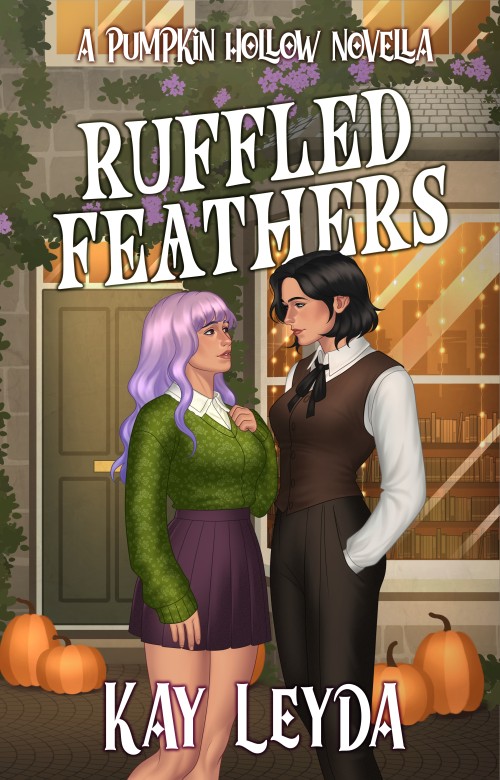Ruffled Feathers: A Pumpkin Hollow Novella