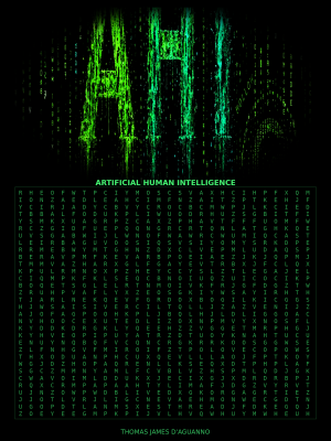 AHI: Artificial Human Intelligence