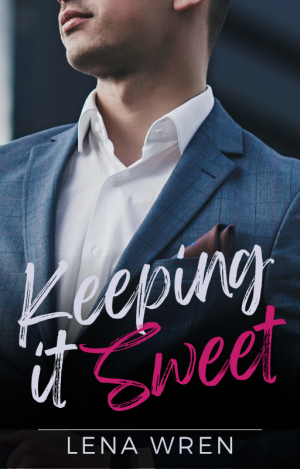 Keeping it Sweet: A strangers-to-lovers steamy romance. (Keeping it Real)