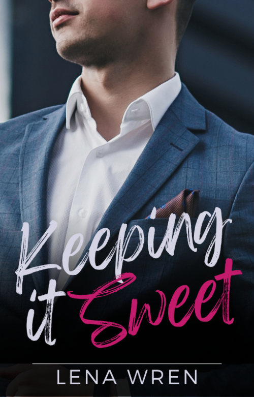 Keeping it Sweet: A strangers-to-lovers steamy romance. (Keeping it Real)