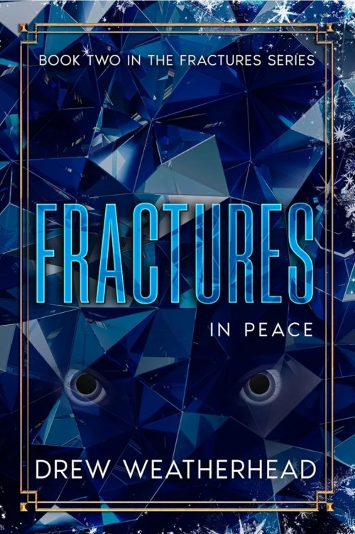 Fractures in Peace