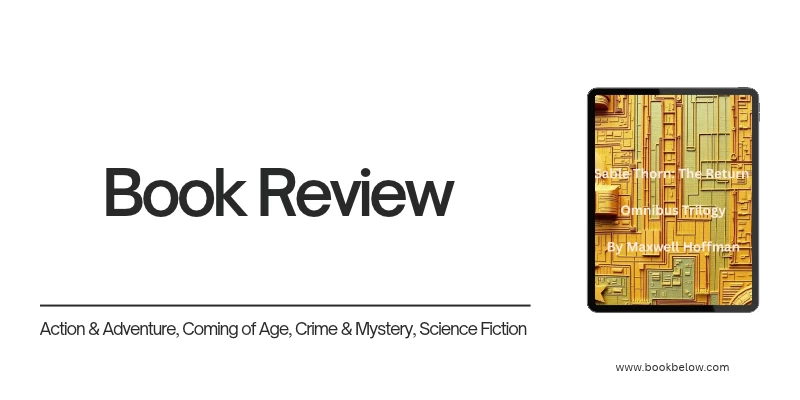 Sable Thorn: The Return Omnibus Trilogy
